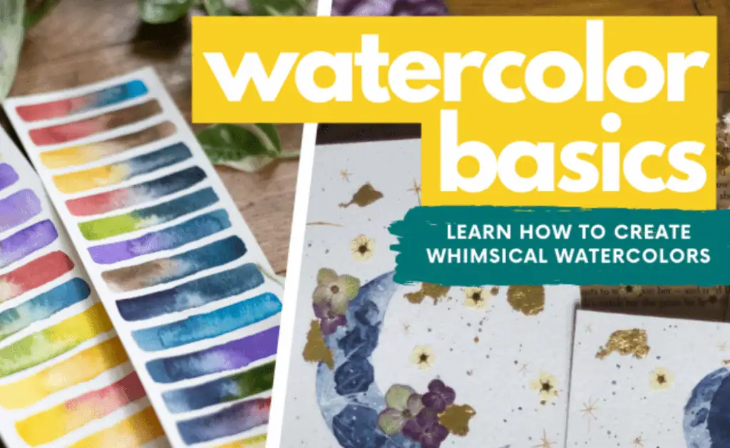 Watercolor Basics With Erica Gilliam